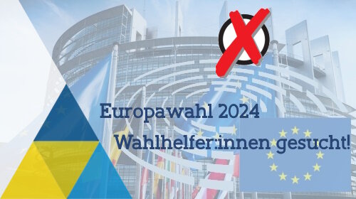 Europawahl 2024 - Wahlhelfer:innen gesucht!